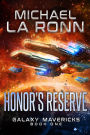 Honor's Reserve (Galaxy Mavericks, #1)