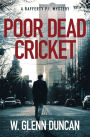 Poor Dead Cricket (Rafferty : Hardboiled P.I. Series, #3)