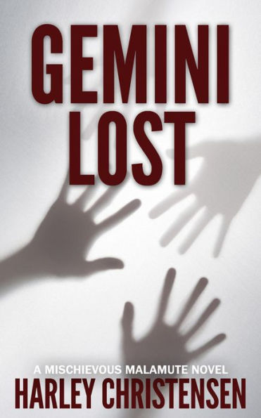 Gemini Lost (Mischievous Malamute Mystery Series, #5)