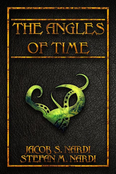 The Angles Of Time (The Ministry Of Ungentlemanly Warfare, #0.1)