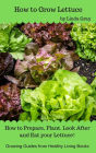 How to Grow Lettuce (Growing Guides)