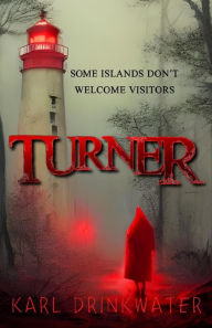 Title: Turner (Standalone Suspense, #1), Author: Karl Drinkwater