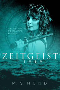 Title: Zeitgeist 1919, Author: M.S. Hund