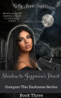 Shadow to Jazzmine's Heart (Conquer the Darkness Series, #3)