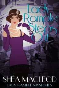 Title: Lady Rample Steps Out (Lady Rample Mysteries, #1), Author: Shéa MacLeod