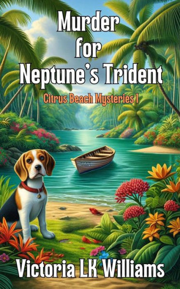 Murder for Neptune's Trident (Citrus Beach Mysteries, #1)