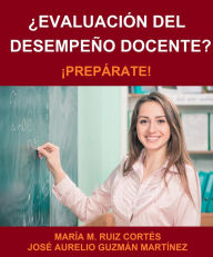 Title: ¿Evaluación del Desempeño Docente? ¡Prepárate!, Author: JOSE AURELIO GUZMAN MARTINEZ