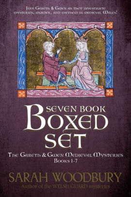 The Gareth Gwen Medieval Mysteries Books 1 7 By Sarah Woodbury