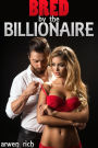 Bred by the Billonaire (older man younger woman, impregnation)