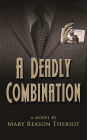 A Deadly Combination (Where Darkness Reigns, #1)