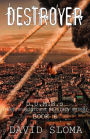 Destroyer: D.U.M.B.s (Deep Underground Military Bases) - Book 6