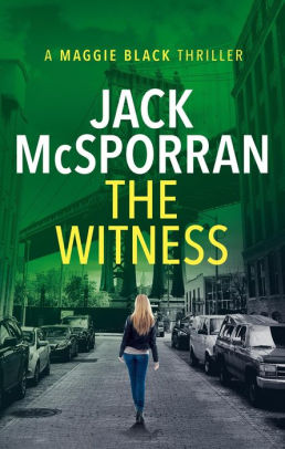 The Witness (Maggie Black Case Files, #2)