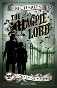 The Magpie Lord (A Charm of Magpies, #1)