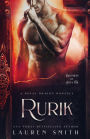 Rurik: A Royal Dragon Romance (Brothers of Ash and Fire, #3)