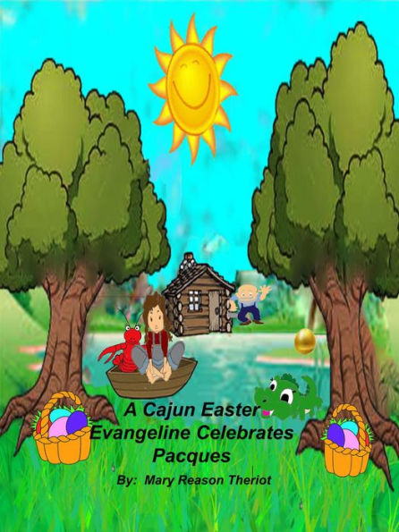 A Cajun Easter Evangeline Celebrates Pacques (The Evangeline Series, #5)