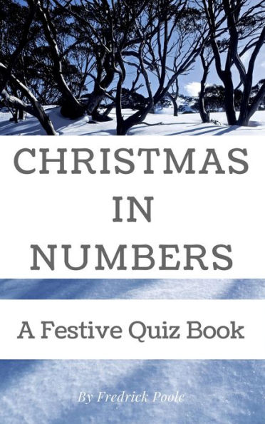 Christmas in Numbers: A Festive Quiz Book