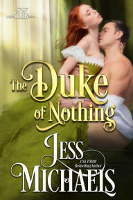 Title: The Duke of Nothing (1797 Club Series #5), Author: Jess Michaels
