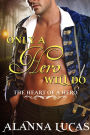 Only a Hero Will Do (The Heart of a Hero Series)