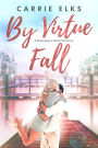By Virtue Fall (Shakespeare Sisters, #4)