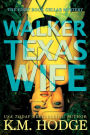 Walker Texas Wife (The Book Cellar Mystery Series, #1)
