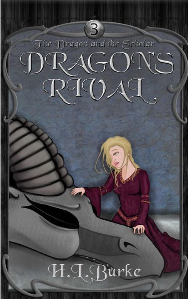 Dragon's Rival (The Dragon and the Scholar, #3)