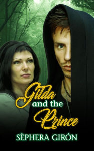 Title: Gilda and the Prince, Author: Sephera Giron