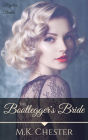 The Bootlegger's Bride (Bryeton Books)