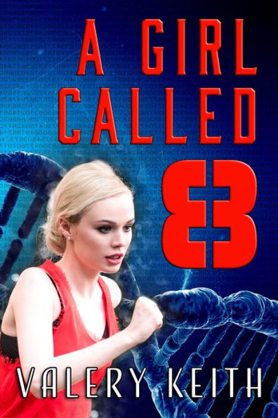 A Girl Called Eight (The Sentinel Series, #2)