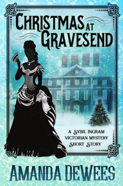 Christmas at Gravesend (Sybil Ingram Victorian Mysteries)