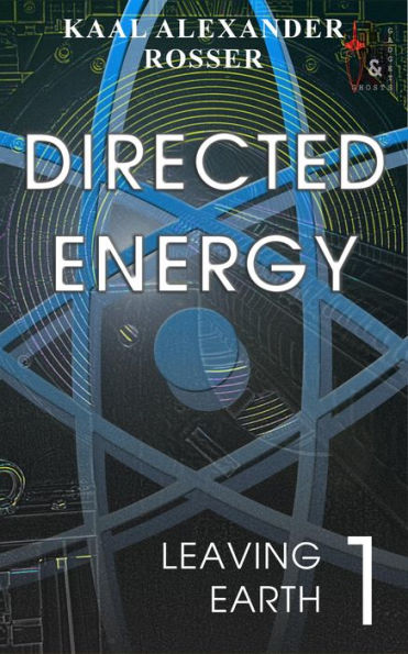 Directed Energy (Leaving Earth, #1)