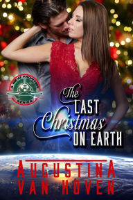 Title: The Last Christmas on Earth (A New Frontier Series), Author: Augustina Van Hoven