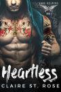 Heartless: A Bad Boy Baby Motorcycle Club Romance (Iron Reapers MC, #1)