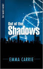 Out of the Shadows (The Tacket Secret, #1)