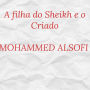 A filha do Sheikh e o Criado