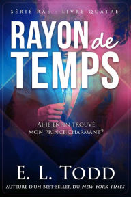 Title: Rayon de temps, Author: E. L. Todd