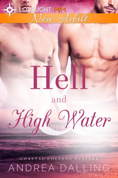 Hell and High Water (Coastal College Players, #2)