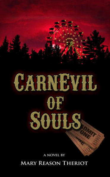 CarnEvil of Souls (Where Darkness Reigns, #2)