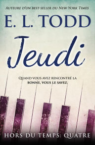 Title: Jeudi (Hors du temps, #4), Author: E. L. Todd