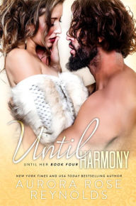 Title: Until Harmony (Until Her, #6), Author: Aurora Rose Reynolds