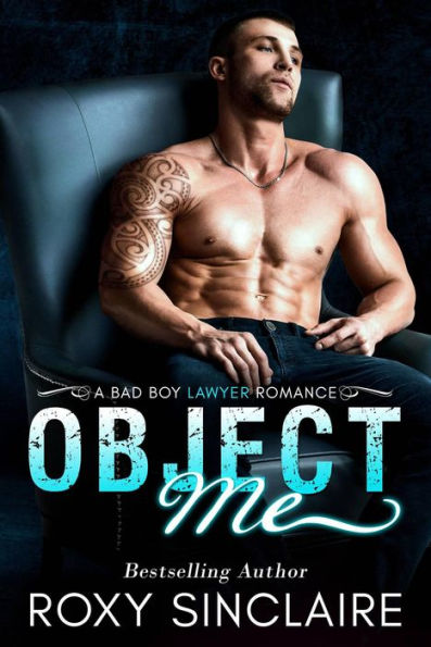 Object Me: A Bad Boy Lawyer Romance (City Bad Boys, #2)