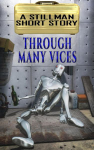 Title: Through Many Vices, Author: Nicholas Stillman