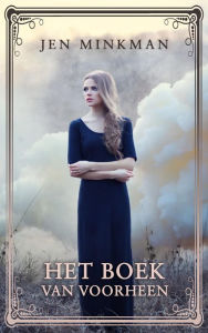 Title: Het boek van voorheen (De eilandserie, #1), Author: Jen Minkman