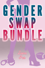 Title: Gender Swap Bundle (Gender Transformation Revenge Erotica Stories), Author: Lauren Pain