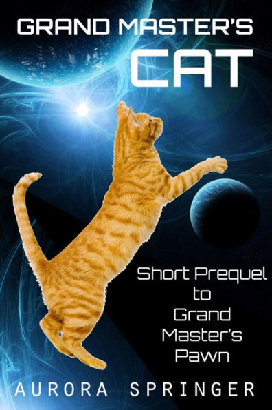 Grand Master's Cat (Grand Masters' Galaxy, #0)