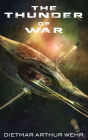 The Thunder of War (Thunder In The Heavens, #1)