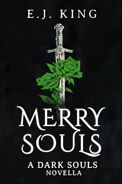 Merry Souls (Dark Souls, #4.5)