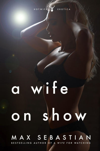 A Wife On Show