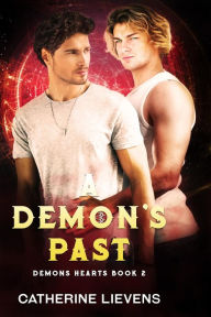 Title: A Demon's Past (Demons Hearts, #2), Author: Catherine Lievens