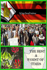 Title: The Best And Worst Of Times, Author: Jinge Norvall-Andrews