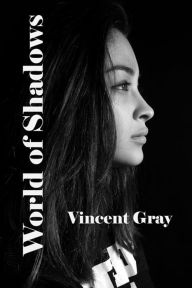 Title: World of Shadows, Author: Vincent Gray